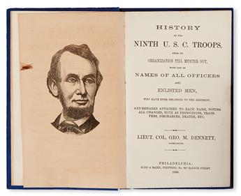 (MILITARY--CIVIL WAR.) DENNETT, LIEUT. COL. GEO. M. History of the Ninth U.S.C. Troops, from its organization till Muster Out with Name